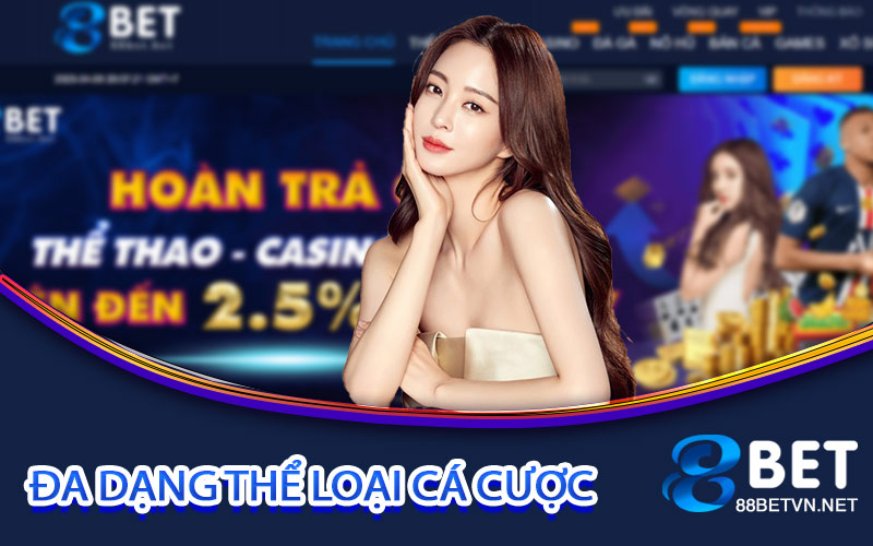 Đa dạng thể loại cá cược