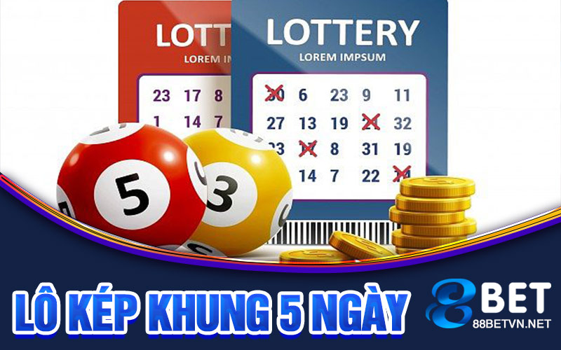 Lô kép khung 5 ngày