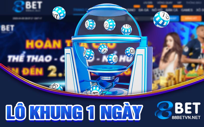 Lô khung 1 ngày