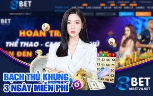 Bạch thủ khung 3 ngày miễn phí
