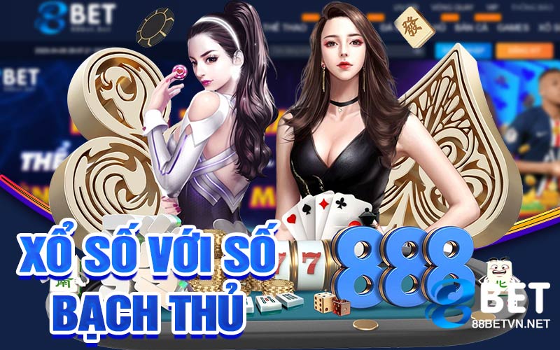 Xổ Số Với Số Bạch Thủ
