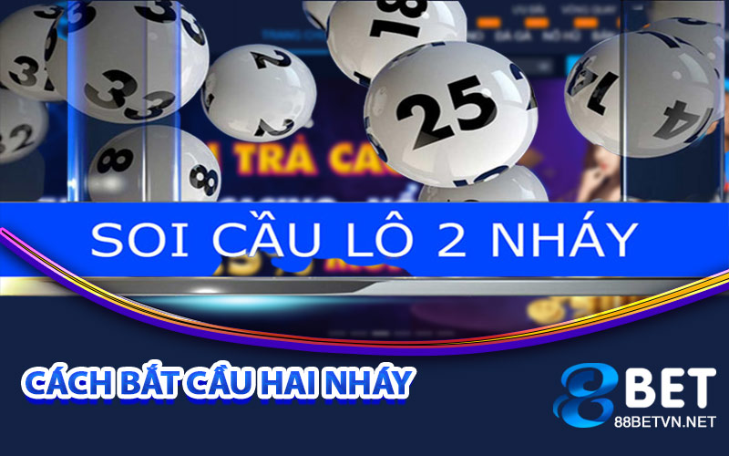 Cách Bắt Cầu Hai Nháy