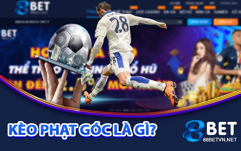 Kèo Phạt Góc Là Gì?