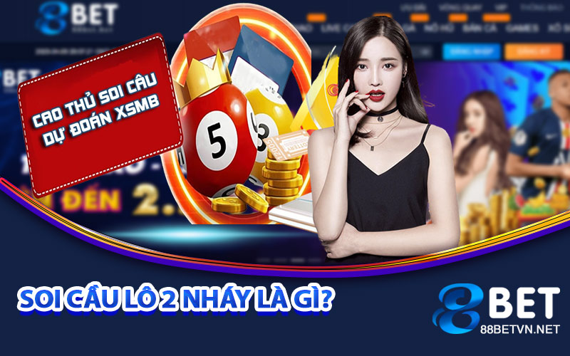 Soi Cầu Lô 2 Nháy Là Gì?