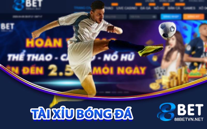Tài Xỉu Bóng Đá